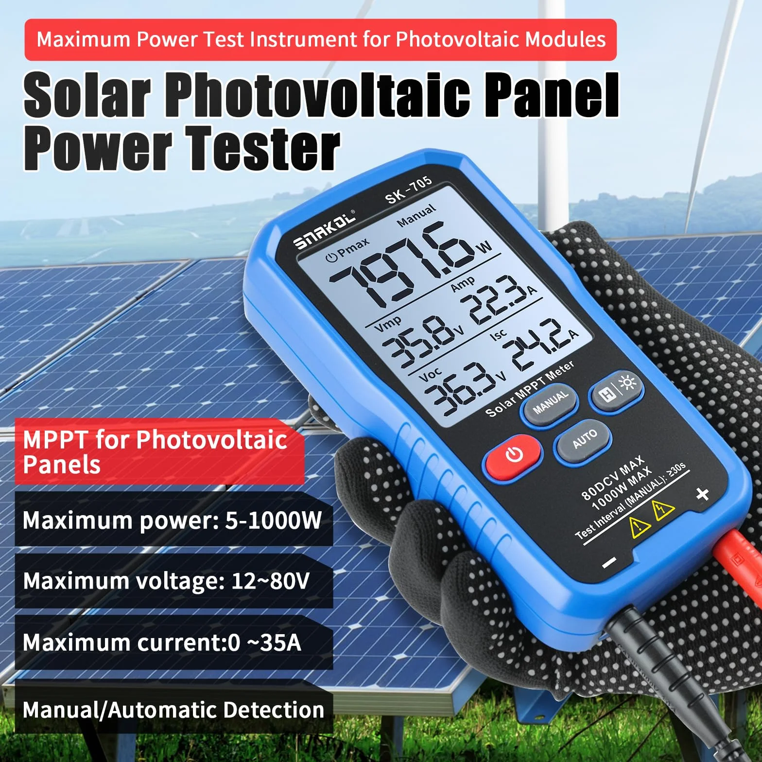 SK-705 Probador MPPT Solar para Módulos Fotovoltaicos – 1000 W, Máx. 80 V DC, 35 A, Medición Automática y Manual de Potencia, Voc Isc Vmp Pmax, Pantalla LCD de 3,2", Tester FV Portátil